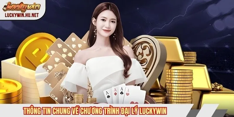 Thông tin Đại lý Luckywin