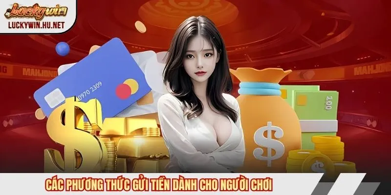 Các phương thức nạp tiền Luckywin dành cho người chơi